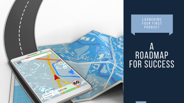 Launching Your First Product: A Roadmap for Success Cover Slide