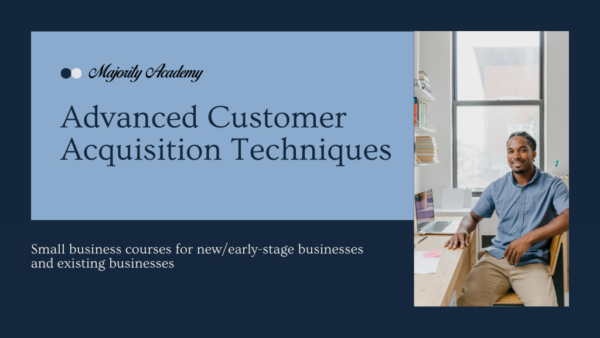 Advanced Customer Acquisition Techniques Course Cover